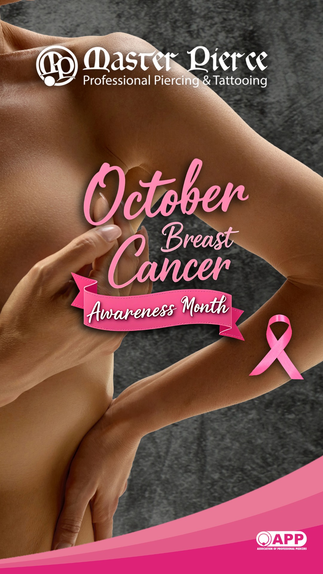 A person performs a breast self-exam. The text reads, Master Pierce Professional Piercing & Tattooing. Nipple Piercings 101 October Breast Cancer Awareness Month Special. A pink ribbon symbol is shown.