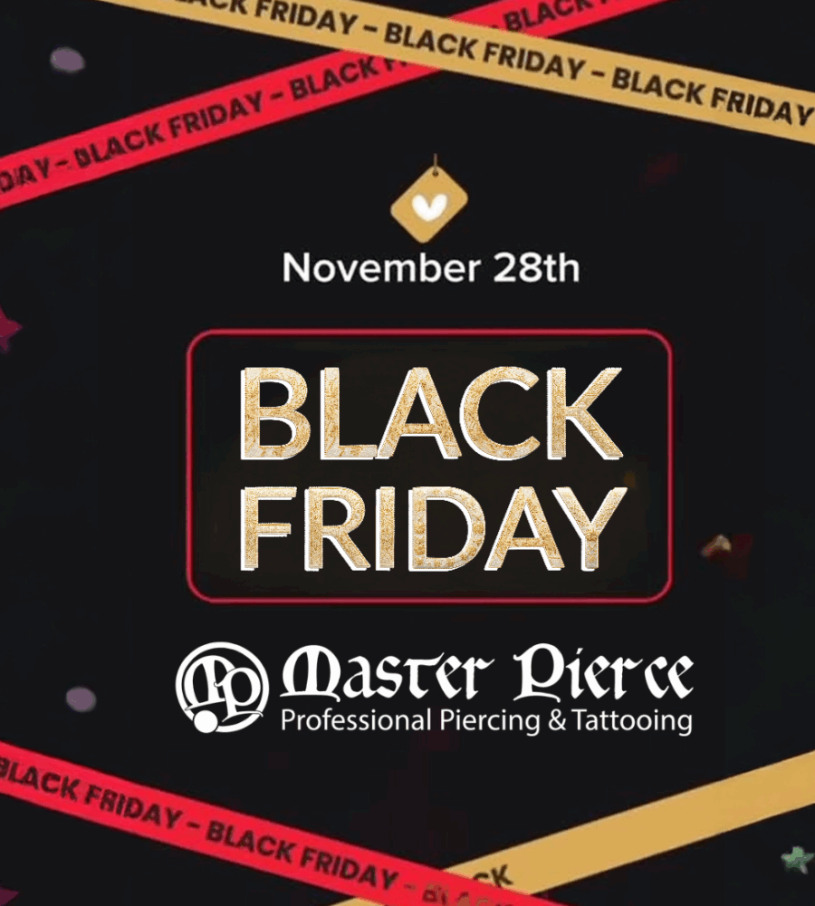Black Friday sale on November 28th by Master Pierce Professional Piercing & Tattooing. Bring a $25 donation to Give and Get Back—help us support the community! Red and yellow Black Friday banners shine on a sleek black background.