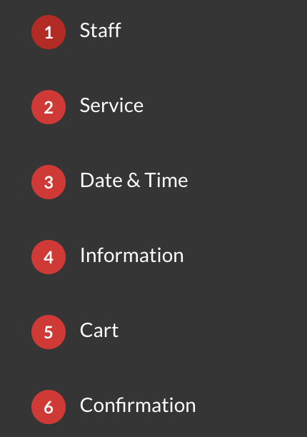 A vertical list of six booking steps with red numbered circles: 1. Staff, 2. Service, 3. Date & Time, 4. Information, 5. Cart, 6. Confirmation—plus a dark gray background and clear reference to the Appointment Policy for guidance.