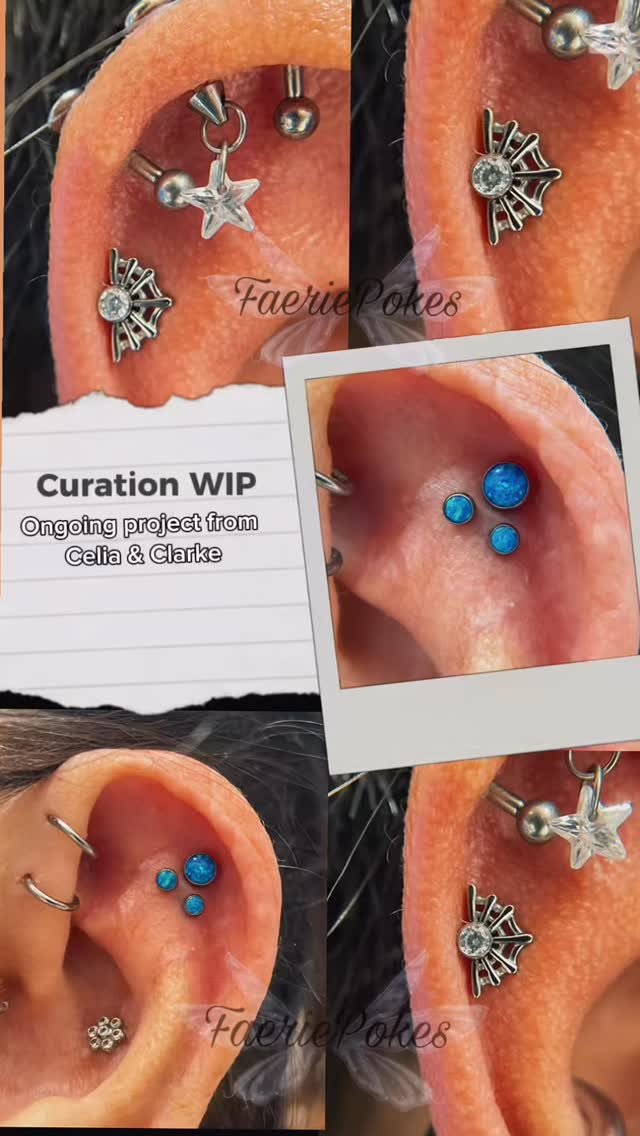A collage of close-up ear photos with various cartilage piercings and jewelry—star, blue gems, spider web. Inspired by numbing creams and tattoos. Text reads: Curation WIP. Ongoing project from Celia & Clarke. Faerie Fokes.