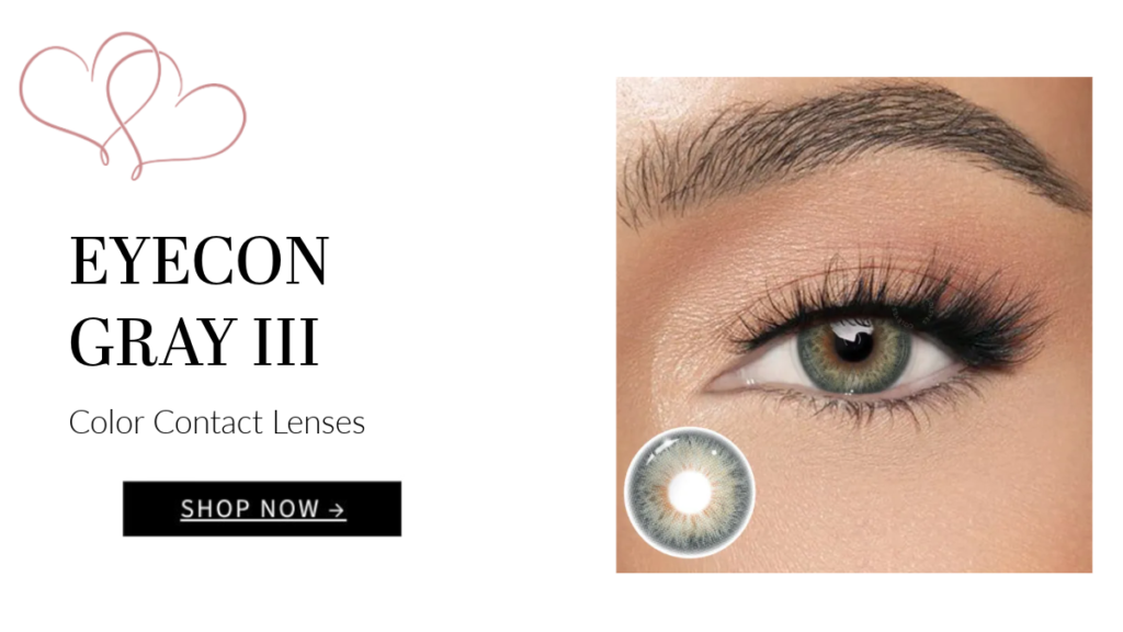 Close-up of a persons eye wearing a gray contact lens, labeled Eyecoin Gray III Color Contact Lenses. There is a Shop Now button and a small image of the lens design near the eye.