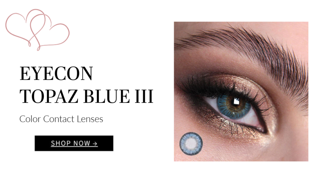 Close-up of an eye wearing a blue contact lens, with a smaller image of the lens below. Text reads EYECON TOPAZ BLUE III Color Contact Lenses. SHOP NOW button included. Two heart outlines are in the top left corner.