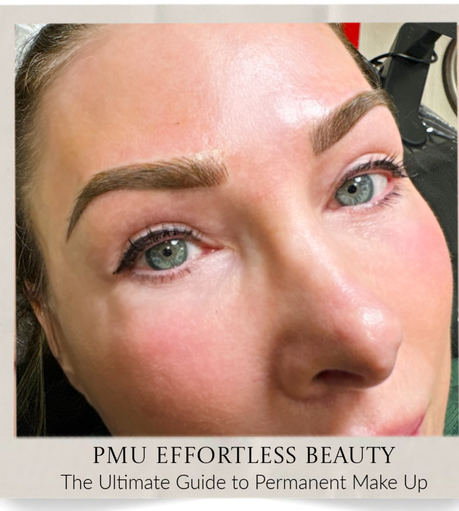 Close-up of a woman's face showing well-groomed, defined eyebrows, natural makeup, and subtle invisible jewelry. Text overlay reads: “PMU Effortless Beauty - The Ultimate Guide to Permanent Make Up.”.