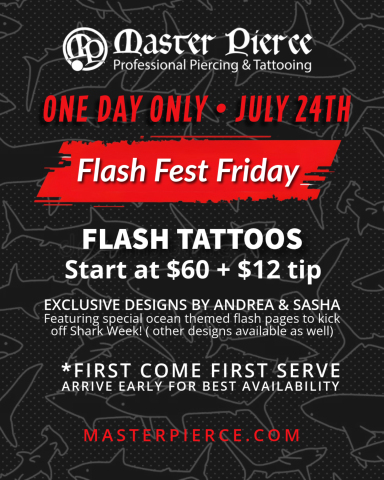 Promotional poster for Flash Fest Friday at Master Pierce on July 24th, offering flash tattoos from $60 plus $12 tip. Exclusively designed by Andrea & Sasha. First come, first serve. Shark silhouettes background.