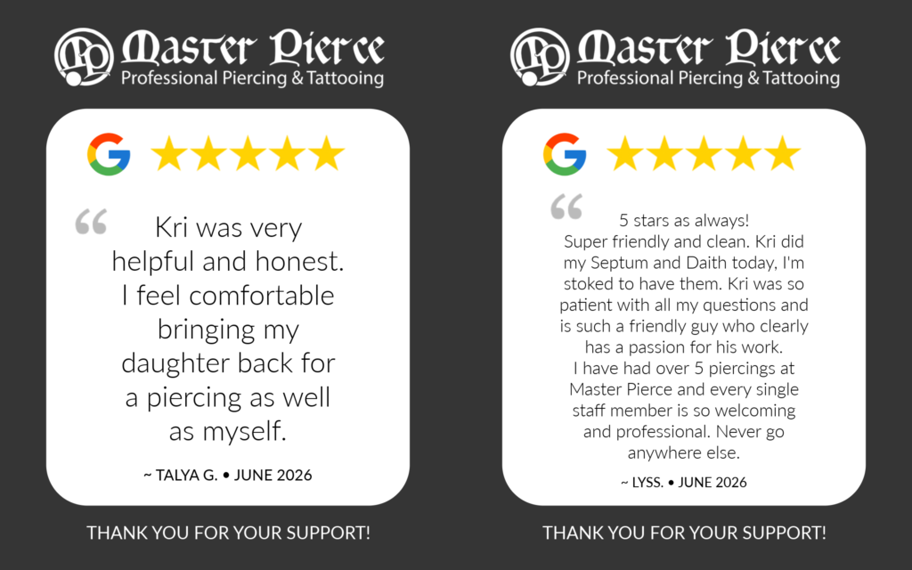 Two Google reviews for Master Pierce. Left: Taliya praises Kri’s honesty and plans to return. Right: Lyss gives five stars, describing Kri as friendly, skilled, and helpful. Both reviews thank Master Pierce for excellent service, and recommend you Meet Andrea Tattoo Artist for a similarly outstanding experience.
