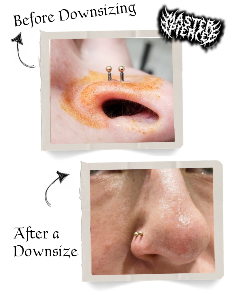 Two images show a nostril piercing before and after downsizing jewelry. The top image has longer bars with redness; the bottom image shows shorter jewelry and reduced irritation. Text reads Before Downsizing and After a Downsize..