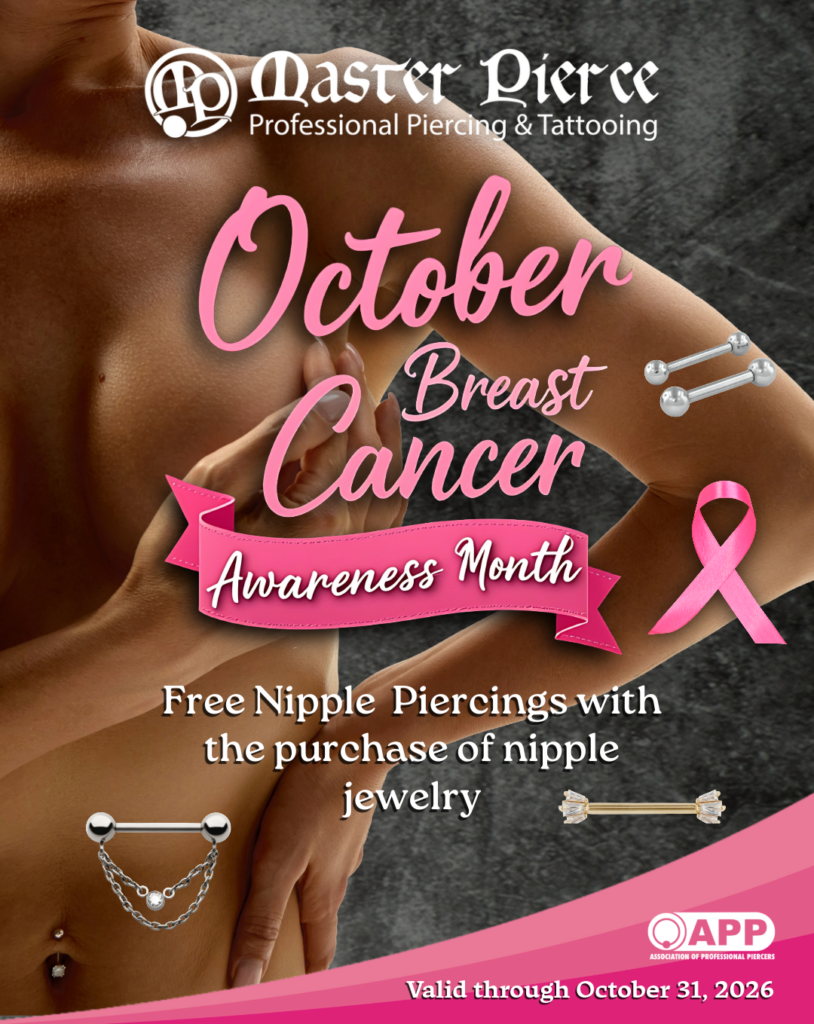 Promotional flyer for Master Pierce, offering free nipple piercings with nipple jewelry purchase for Breast Cancer Awareness Month. Features pierced nipples, pink ribbon, and info valid through October 31, 2026.